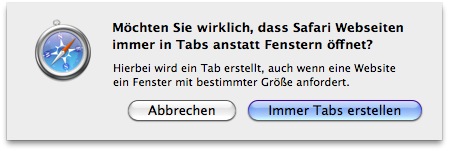 Safari 5 öffnet auf Wunsch alle neue Fenster in Tabs Safari 5 öffnet auf Wunsch alle neue Fenster in Tabs