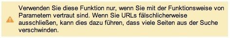 Jede unbedachte Änderung an den URL Parametern kann fatale Folgen haben!