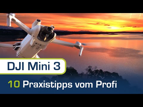 10 TIPPS für die Mini 3 Drohne | Profi-Tipps
