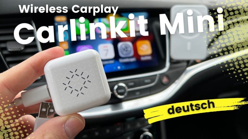 Carlinkit Mini 3.0 Erfahrungen mit dem wireless Carplay Adapter