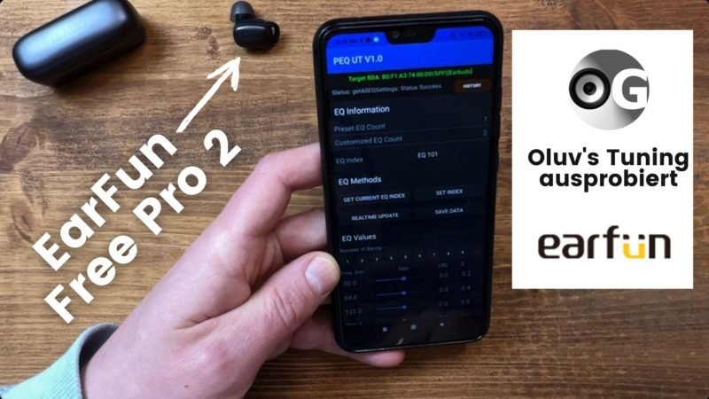 EarFun Free Pro 2 Oluv Tuning ausprobiert