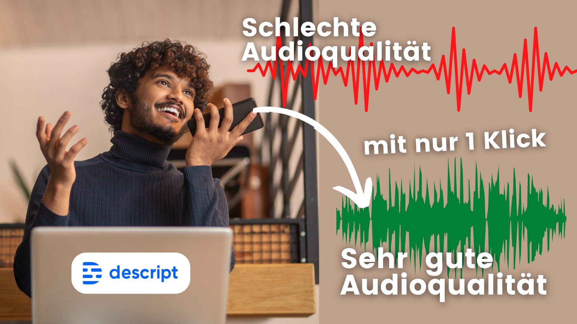 Wie Descript deine Audioqualität aus jeder Quelle verbessern kann