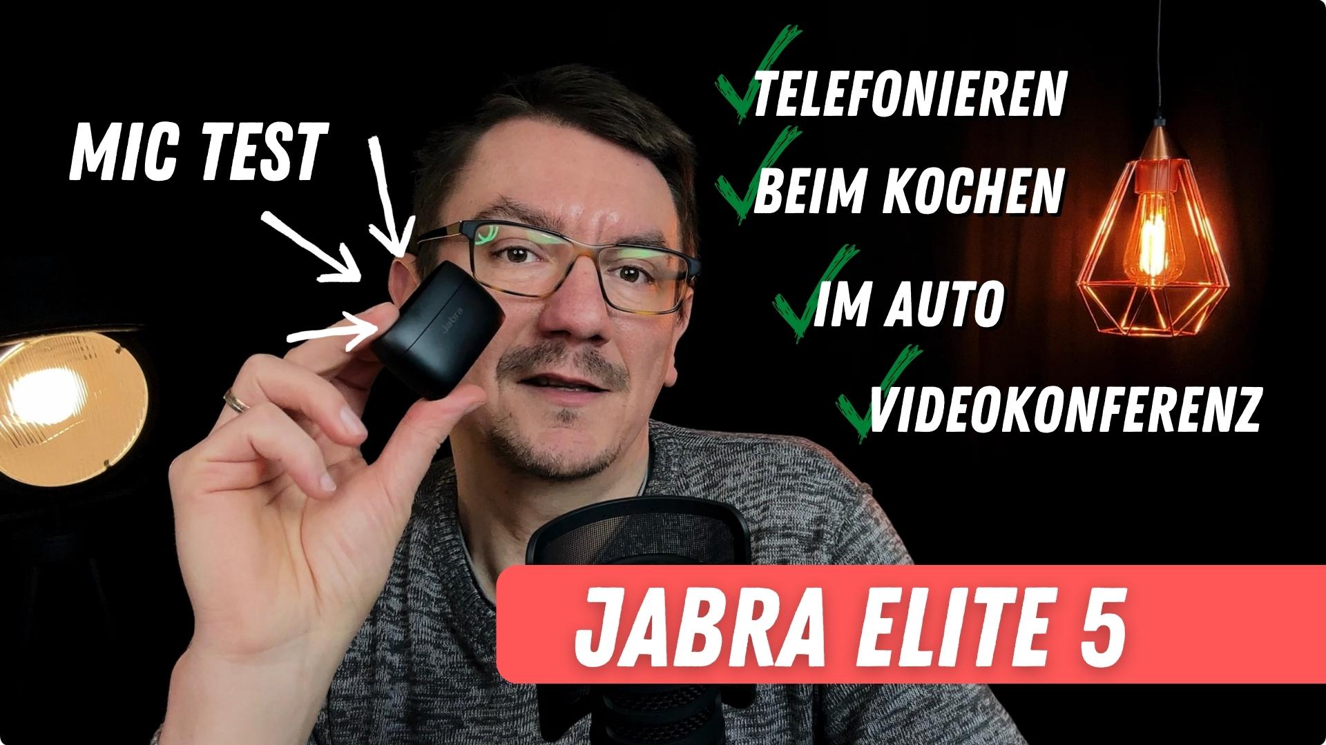 Jabra Elite 5 Mic Test beim Telefonieren und in einer Videokonferenz