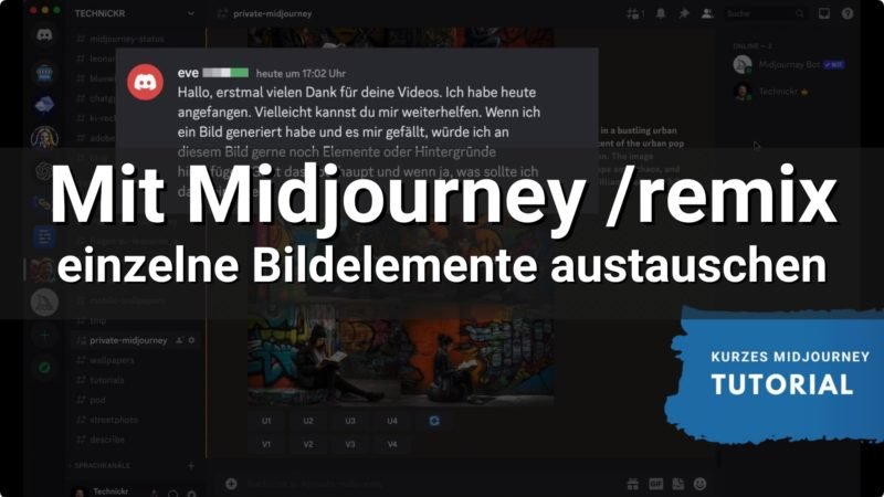 Bilder in Midjourney verändern – wie Du Bilder mit Midjourney Remix anpassen kannst