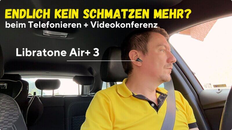 Libratone Air+ 3 – Ist das Schmatzen beim Telefonieren endlich weg?