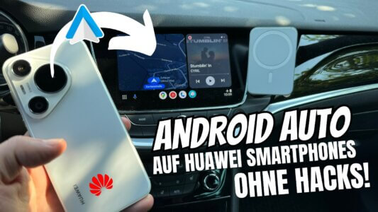 Android Auto auf Huawei Smartphones installieren – ohne Hacks!