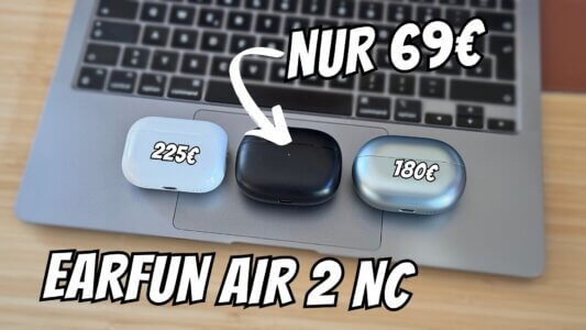 EarFun Air 2 NC: Unglaublicher Sound und Top-Mikrofon für nur 69€? Earfun Air 2 NC - 1