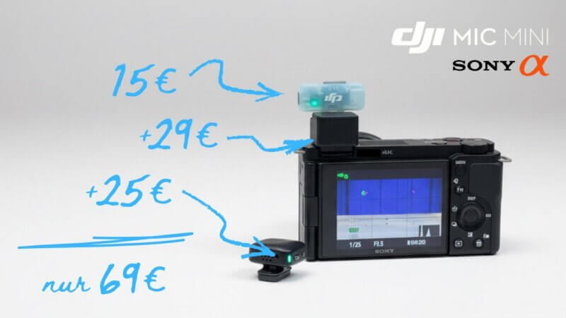 DJI Mic Mini an Sony Kamera anschließen: Die günstigste vs. beste Lösung